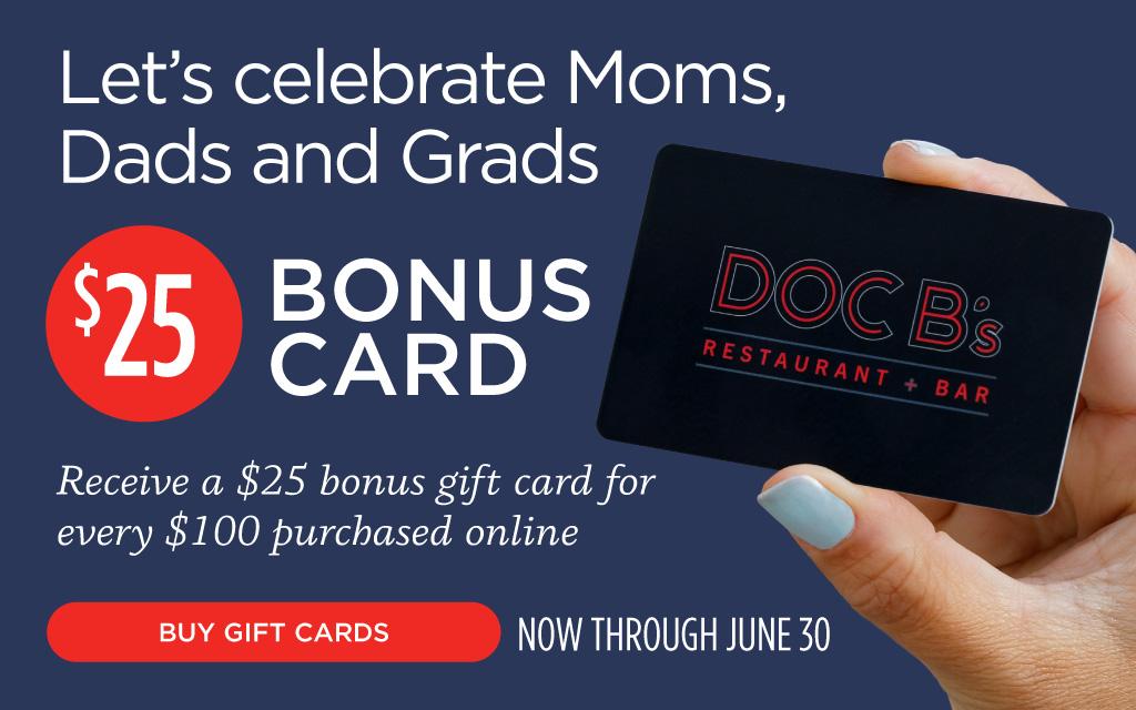 Bonus $25 for every $100 in gift card purchases