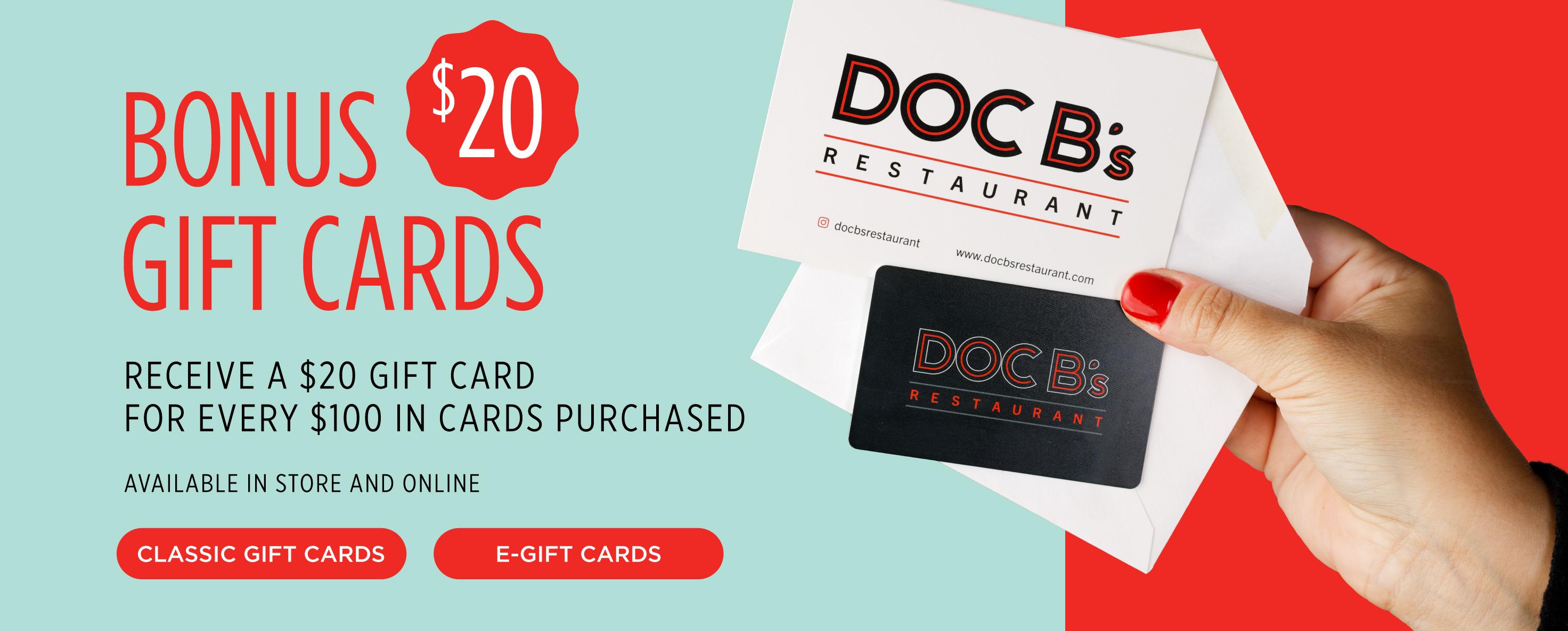 Bonus $20 for every $100 in gift card purchases