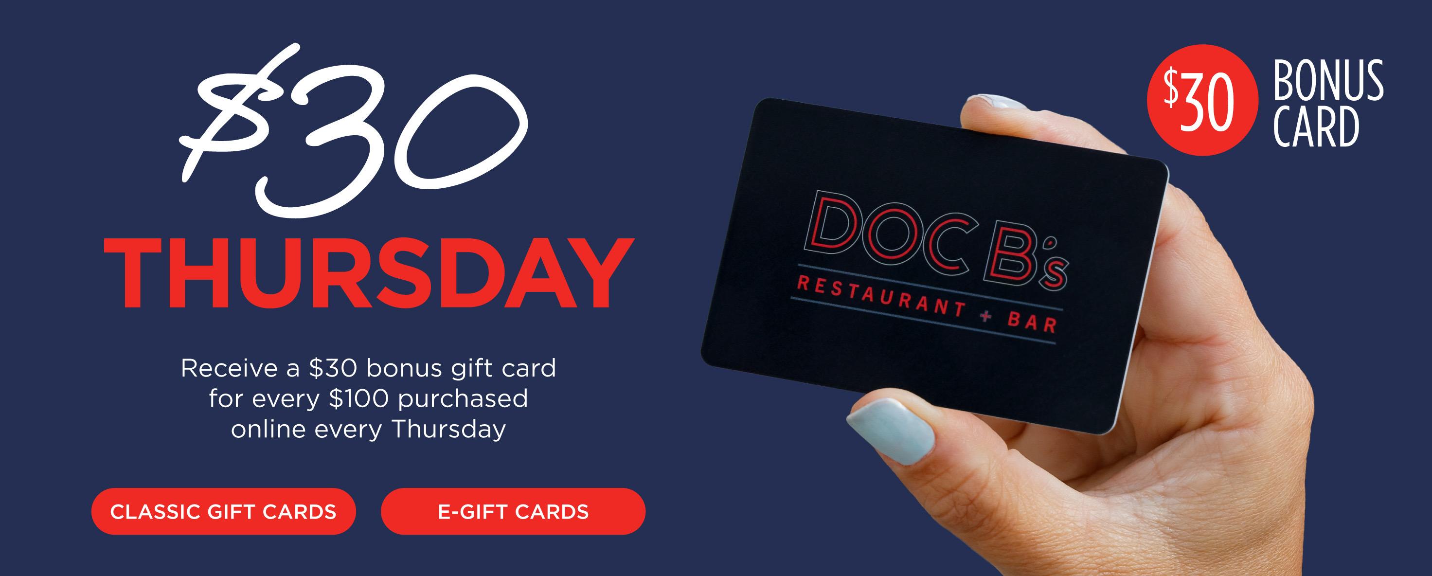 Bonus $30 for every $100 in gift card purchases