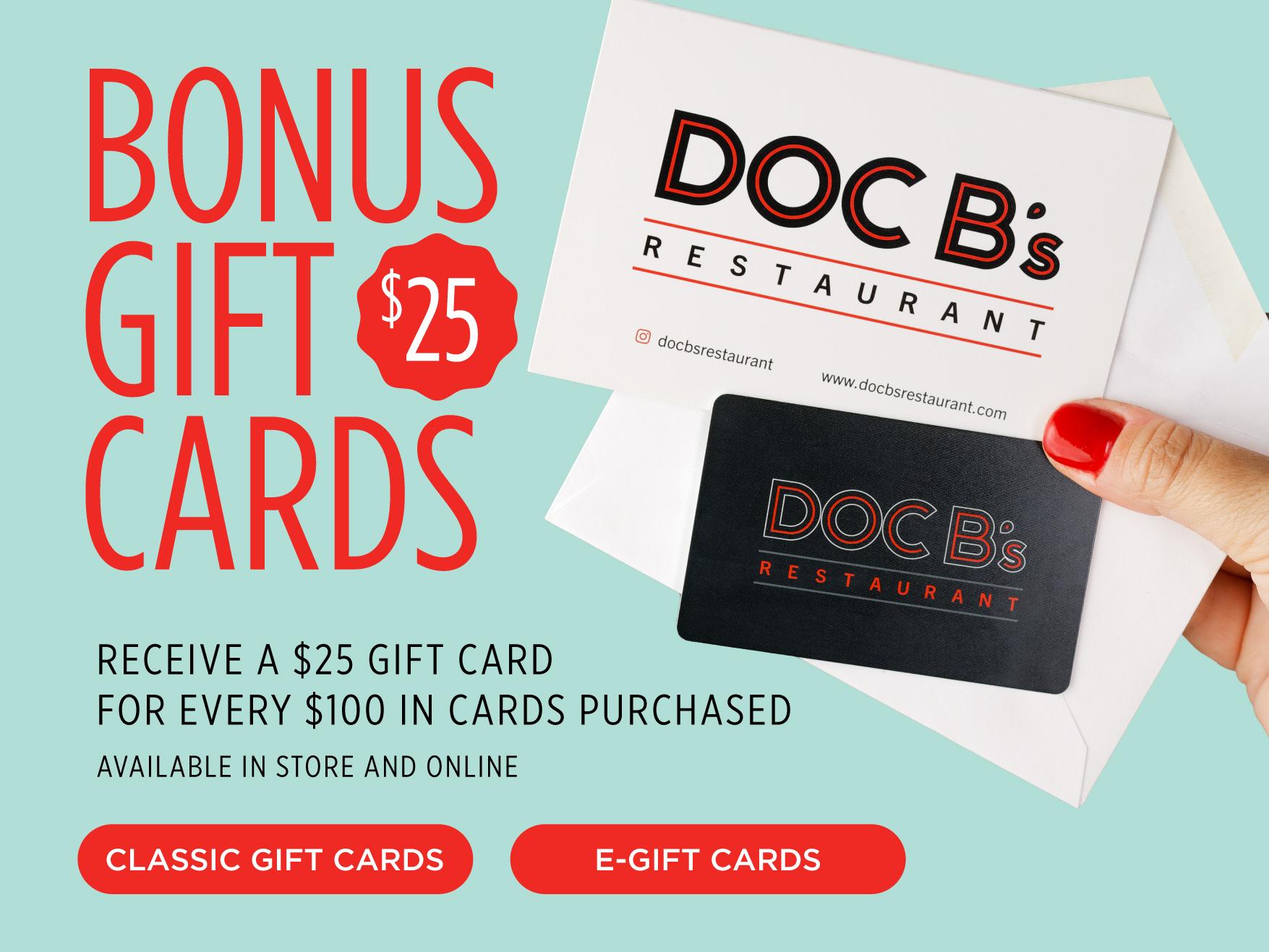 Bonus $25 for every $100 in gift card purchases
